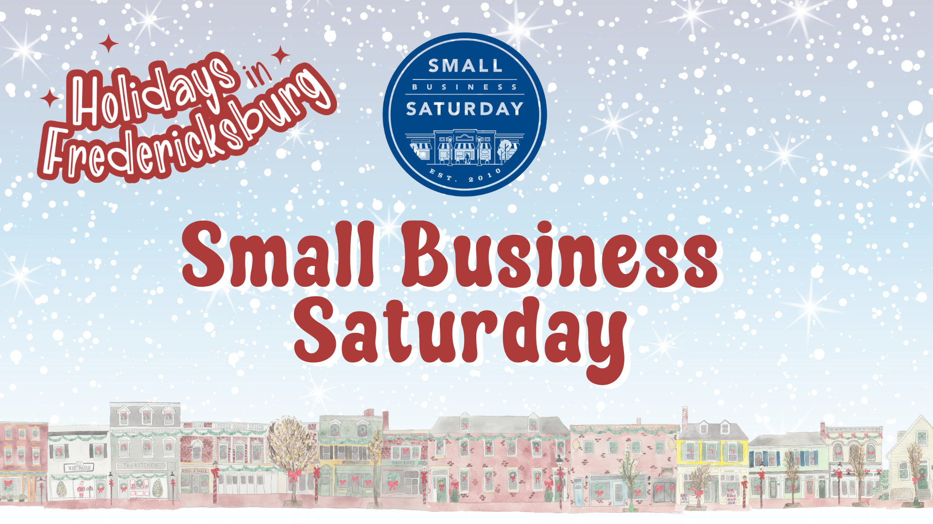 Holidays in Fredericksburg logo with the words Small Business Saturday